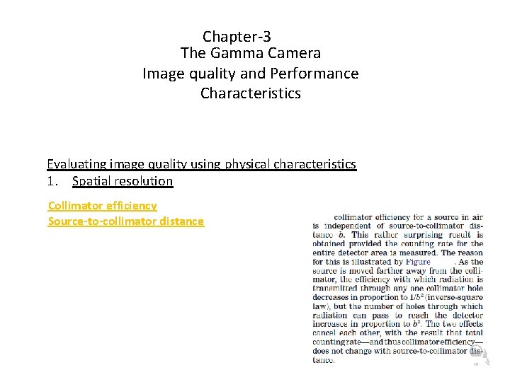 Chapter-3 The Gamma Camera Image quality and Performance Characteristics Evaluating image quality using physical