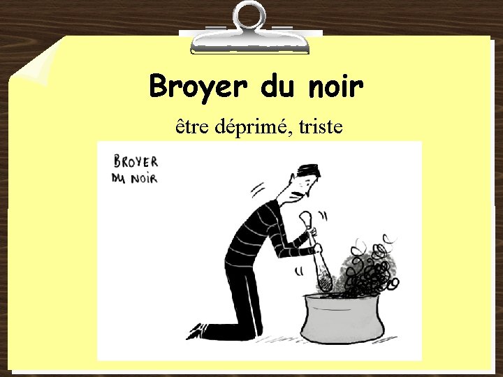 Broyer du noir être déprimé, triste 