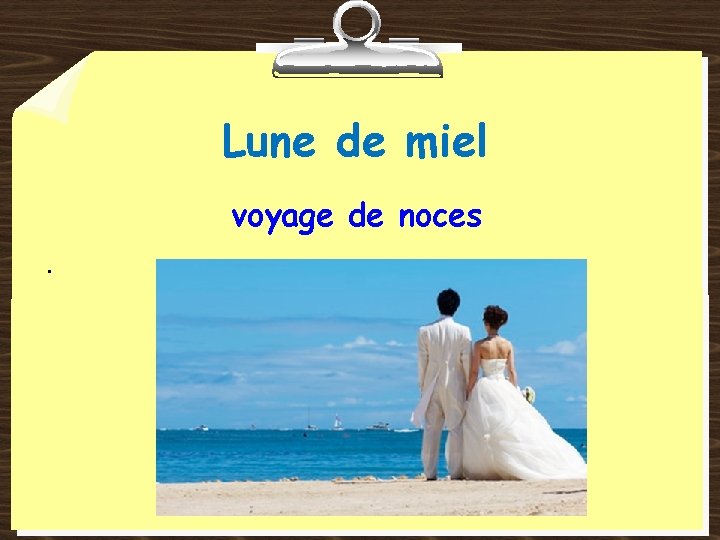 Lune de miel voyage de noces. 