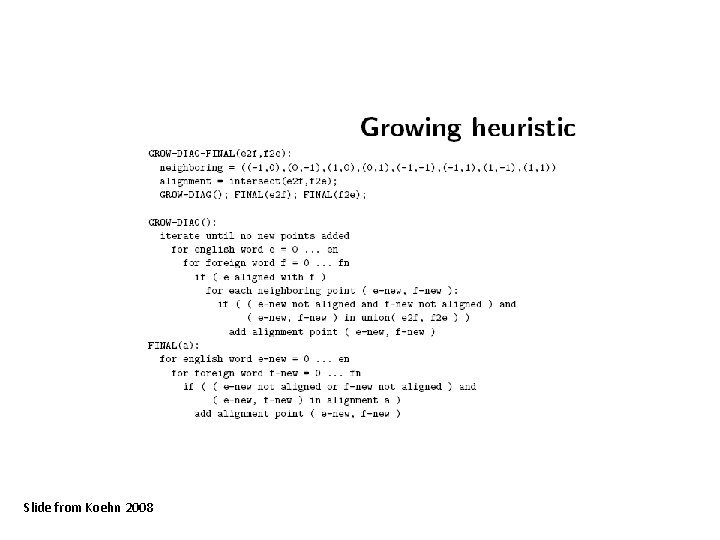 Slide from Koehn 2008 