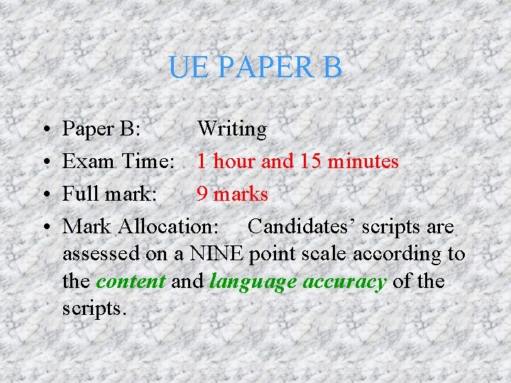 UE PAPER B • • Paper B: Writing Exam Time: 1 hour and 15