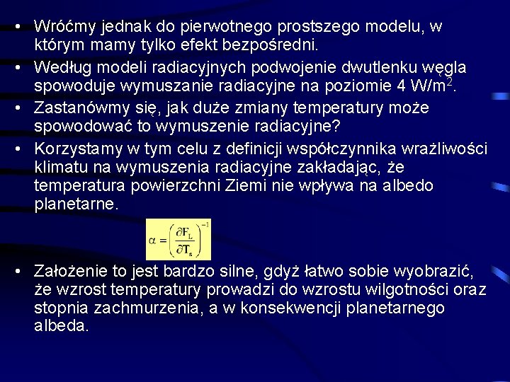  • Wróćmy jednak do pierwotnego prostszego modelu, w którym mamy tylko efekt bezpośredni.