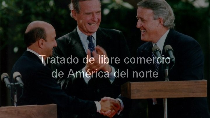 Tratado de libre comercio de América del norte 