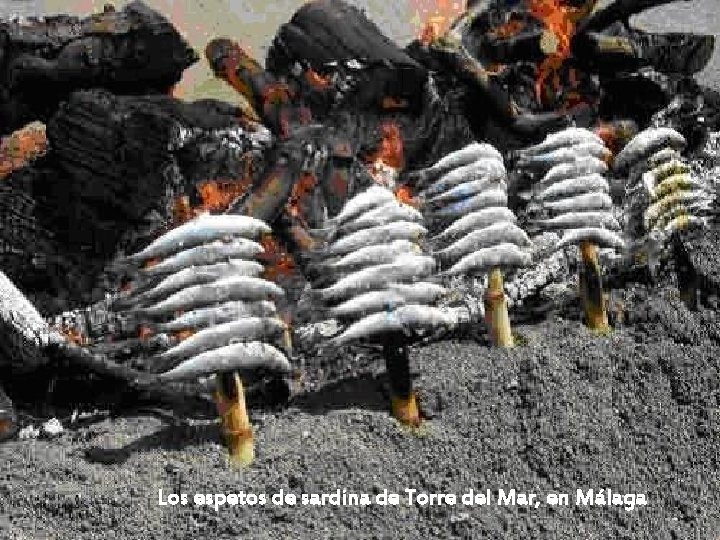 Los espetos de sardina de Torre del Mar, en Málaga 