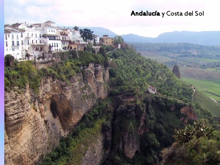 Andalucía y Costa del Sol 