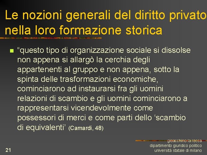 Le nozioni generali del diritto privato nella loro formazione storica n 21 “questo tipo