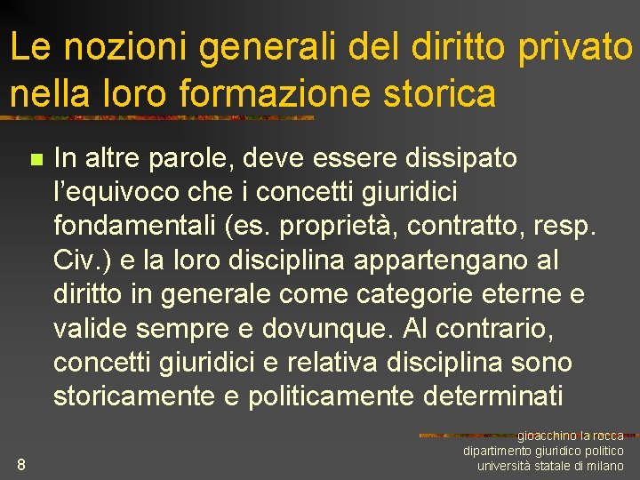 Le nozioni generali del diritto privato nella loro formazione storica n 8 In altre