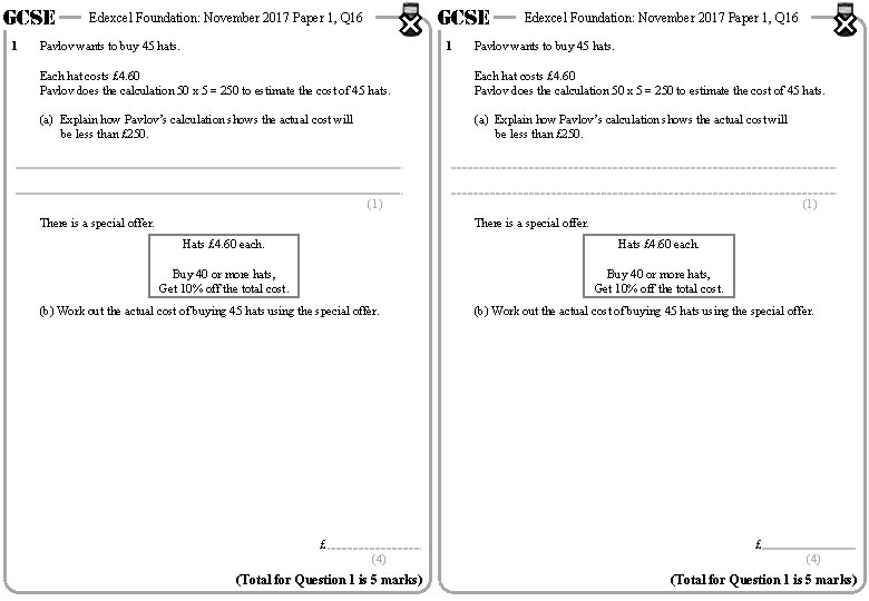 GCSE 1 GCSE Edexcel Foundation: November 2017 Paper 1, Q 16 1 Pavlov wants