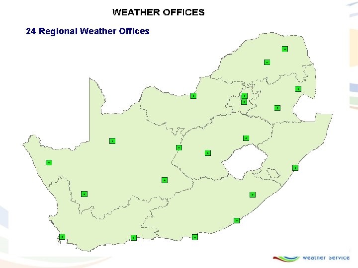24 Regional Weather Offices 