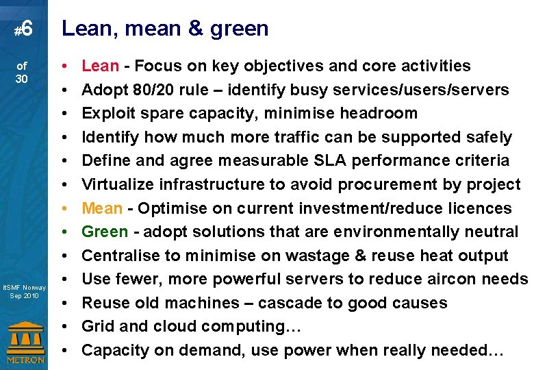 # 6 of 30 Capacity Management for Virtual Systems it. SMF Norway Master Sep