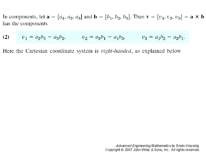 Page 377 (1 b) Advanced Engineering Mathematics by Erwin Kreyszig Copyright 2007 John Wiley