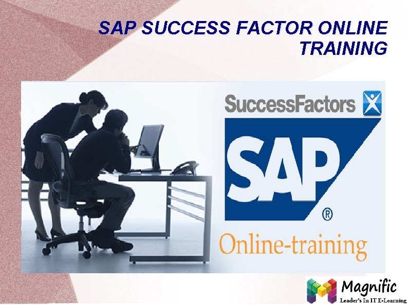 SAP SUCCESS FACTOR ONLINE TRAINING 