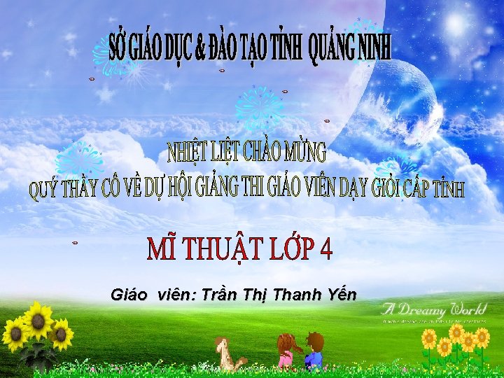 Giáo viên: Trần Thị Thanh Yến 