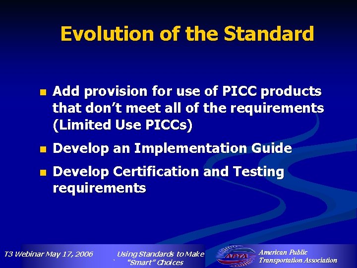 Evolution of the Standard n Add provision for use of PICC products that don’t