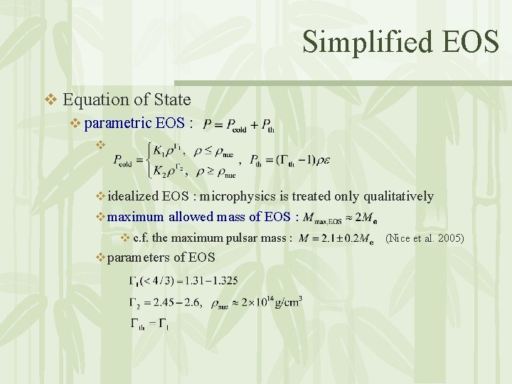 Simplified EOS v Equation of State v parametric EOS : v v idealized EOS