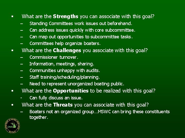 § What are the Strengths you can associate with this goal? – – §