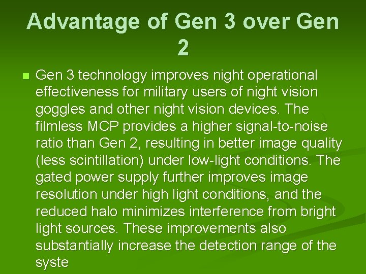 Advantage of Gen 3 over Gen 2 n Gen 3 technology improves night operational