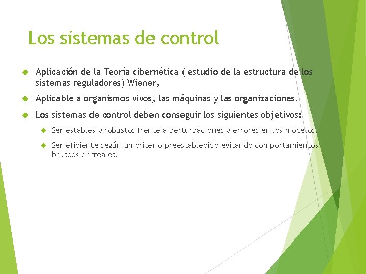 Los sistemas de control Aplicación de la Teoría cibernética ( estudio de la estructura