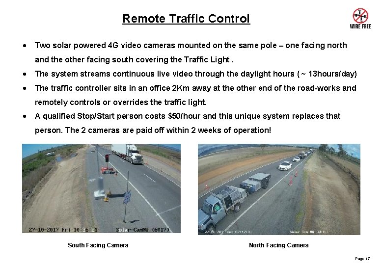 Remote Traffic Control Two solar powered 4 G video cameras mounted on the same