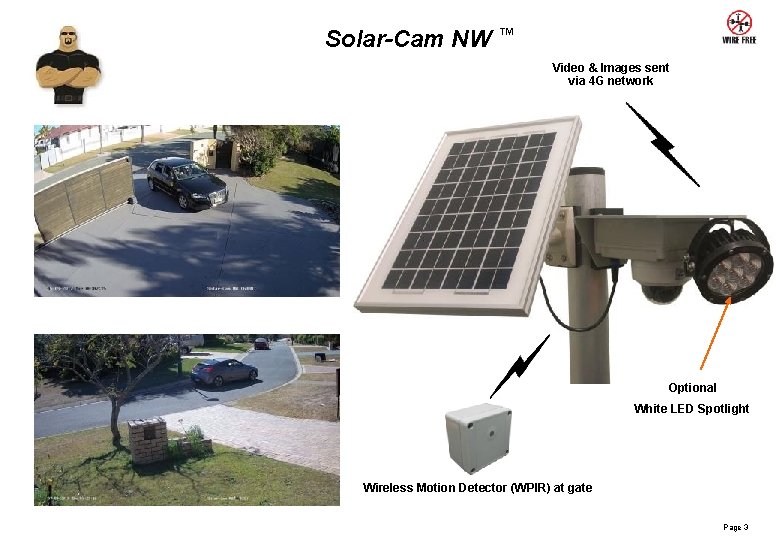 Solar-Cam NW ™ Video & Images sent via 4 G network Optional White LED