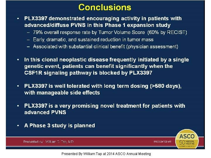 Conclusions Presented By William Tap at 2014 ASCO Annual Meeting 