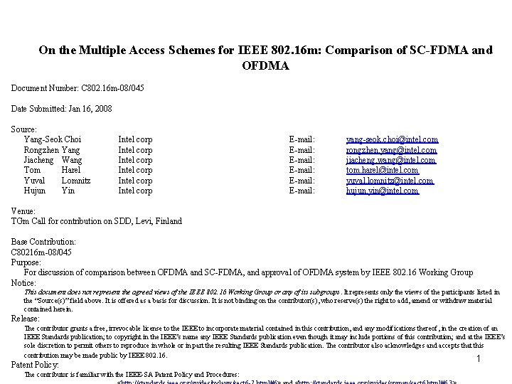 On the Multiple Access Schemes for IEEE 802