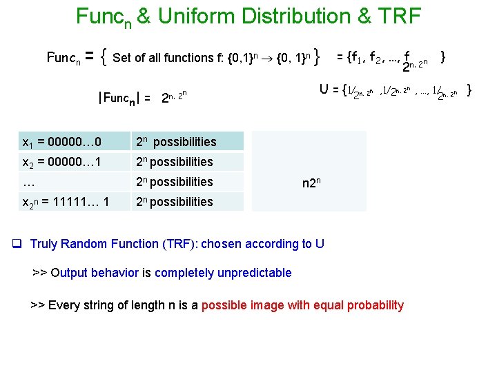 Funcn & Uniform Distribution & TRF Funcn = { Set of all functions f: