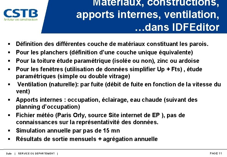 Matériaux, constructions, apports internes, ventilation, …dans IDFEditor § § Définition des différentes couche de