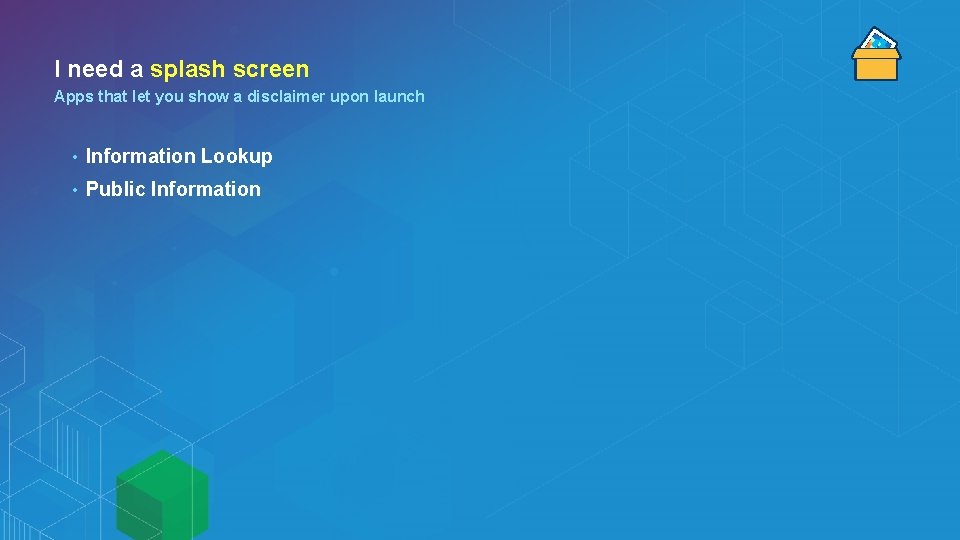 I need a splash screen Apps that let you show a disclaimer upon launch