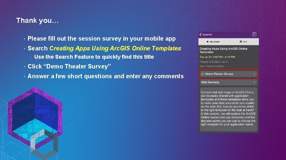 Thank you… • Please fill out the session survey in your mobile app •