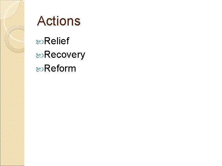 Actions Relief Recovery Reform 