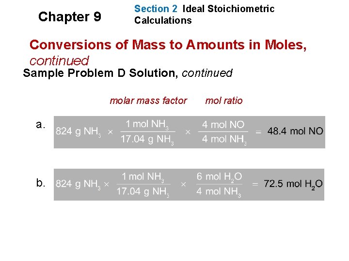 Chapter 9 Section 2 Ideal Stoichiometric Calculations Conversions of Mass to Amounts in Moles, Chapter 9 Section 2 Ideal Stoichiometric Calculations Conversions of Mass to Amounts in Moles,