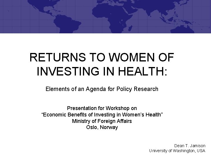 RETURNS TO WOMEN OF INVESTING IN HEALTH Elements