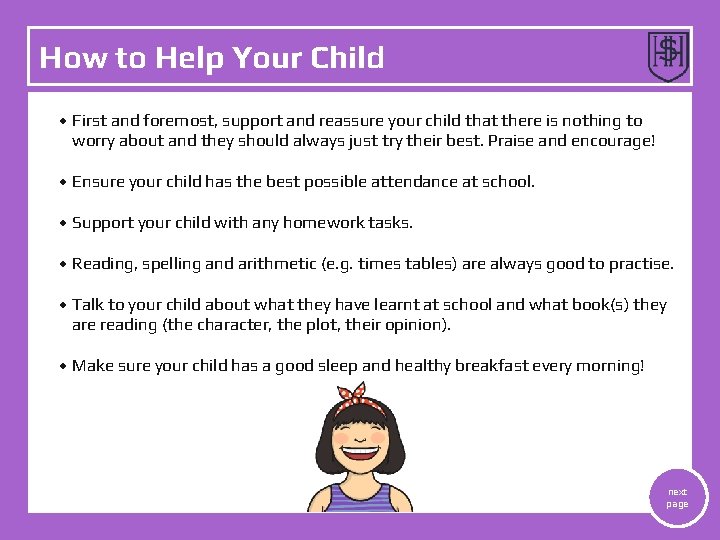 How to Help Your Child First and reassure your child that there is nothing