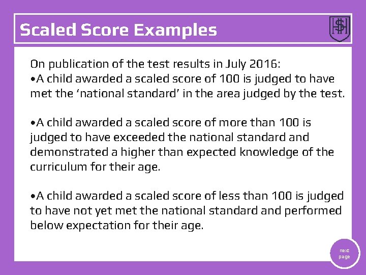 Scaled Score Examples On publication of the test results in Julyresults 2016: On publication