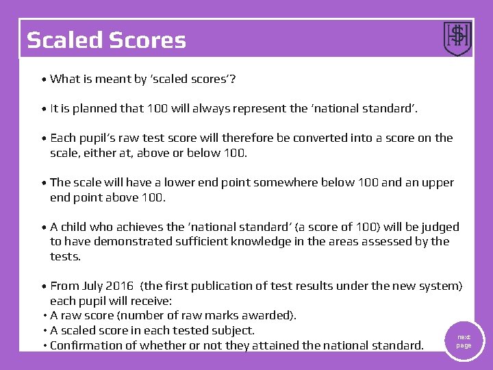 Scaled Scores Whatisismeant ‘scaled scores’? • • What byby ‘scaled scores’? • • It