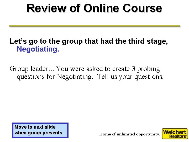 Review of Online Course Let’s go to the group that had the third stage,