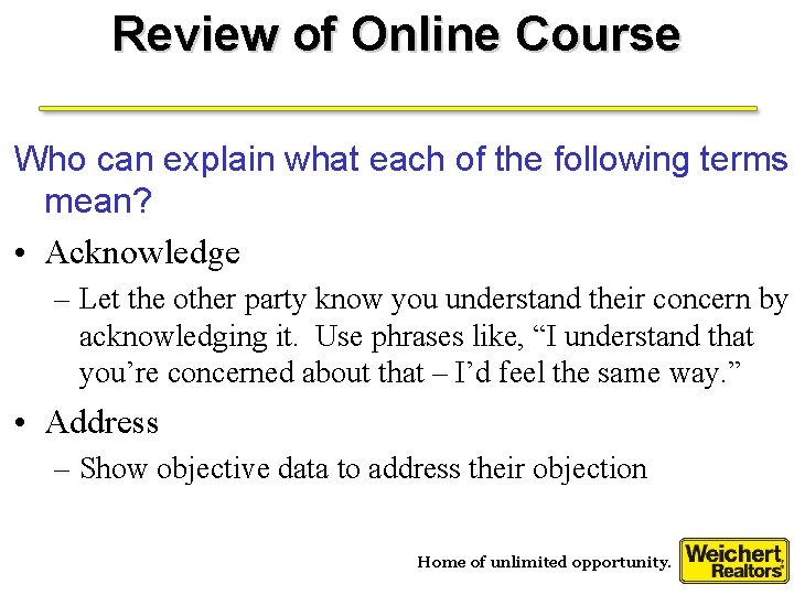 Review of Online Course Who can explain what each of the following terms mean?