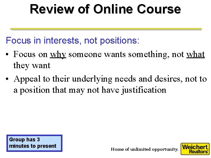 Review of Online Course Focus in interests, not positions: • Focus on why someone