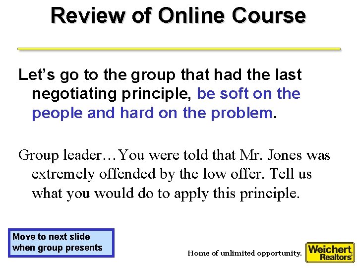 Review of Online Course Let’s go to the group that had the last negotiating