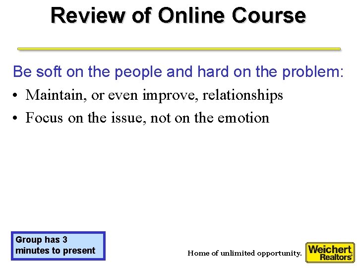 Review of Online Course Be soft on the people and hard on the problem: