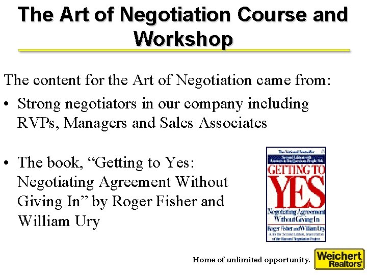 The Art of Negotiation Course and Workshop The content for the Art of Negotiation