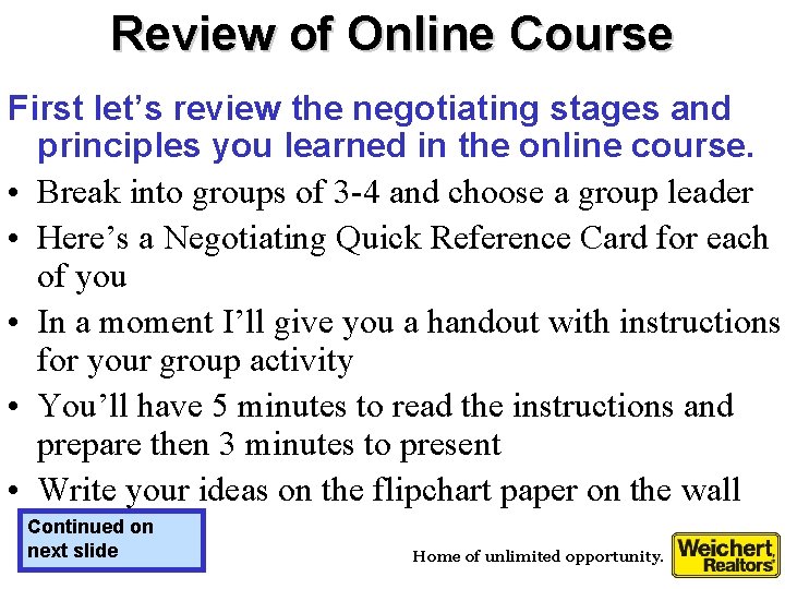 Review of Online Course First let’s review the negotiating stages and principles you learned
