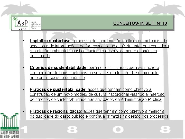 CONCEITOS- IN SLTI Nº 10 • Logística sustentável: processo de coordenação do fluxo de