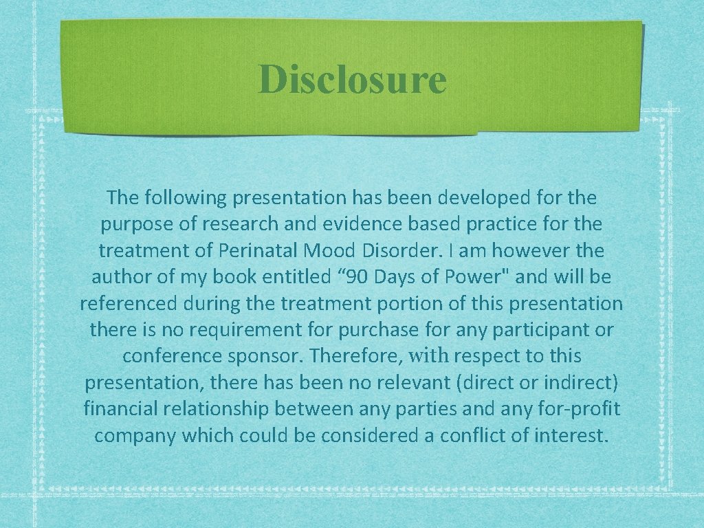 Disclosure The following presentation has been developed for the purpose of research and evidence Disclosure The following presentation has been developed for the purpose of research and evidence