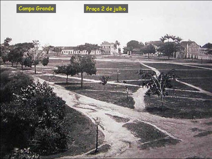 Campo Grande Praça 2 de julho 