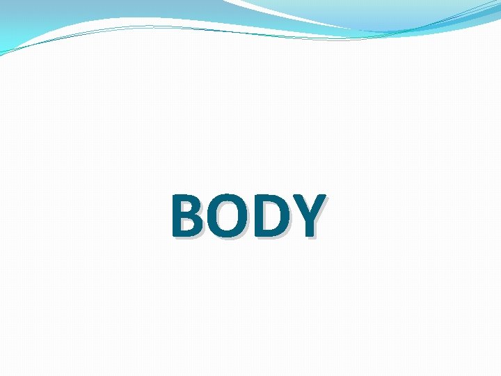 BODY BODY