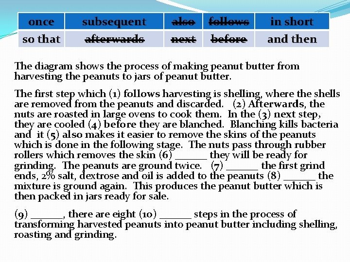once so that subsequent afterwards also next follows before in short and then The once so that subsequent afterwards also next follows before in short and then The