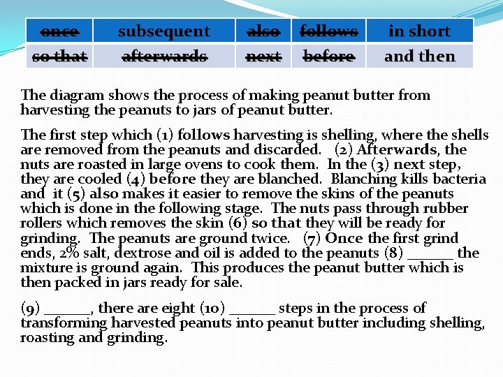 once so that subsequent afterwards also next follows before in short and then The once so that subsequent afterwards also next follows before in short and then The
