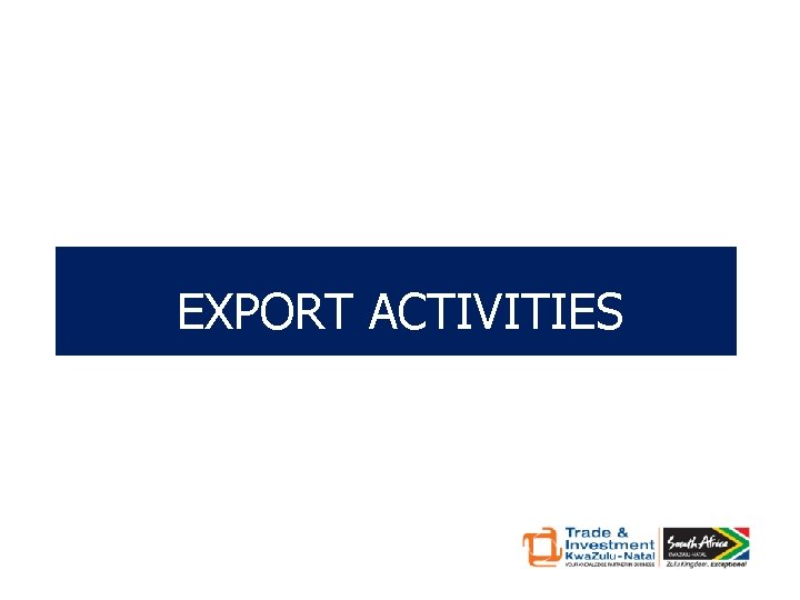 EXPORT ACTIVITIES 